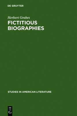 Fictitious Biographies: Vladimir Nabokov's English Novels (Studies in American Literature)
