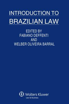 Introduction To Brazilian Law (Introduction to the Laws of Series) (Introduction of the Law Series)