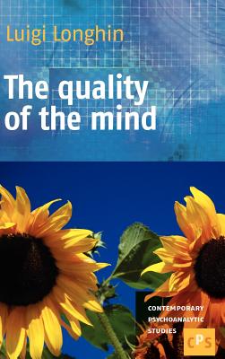 The Quality of the Mind (Contemporary Psychoanalytic Studies, 13)