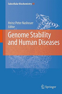 Genome Stability and Human Diseases (Subcellular Biochemistry)