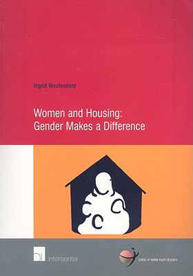Women and Housing: Gender Makes a Difference (23) (Human Rights Research Series)