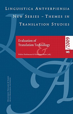 Evaluation of Translation Technology (Linguistica Antverpiensia NS - Themes in)