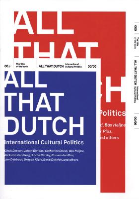 All that Dutch: International Cultural Politics
