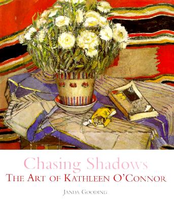 Image for Chasing Shadows: The Art of Kathleen O'Connor