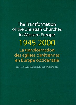The Transformation of the Christian Churches in Western Europe (19452000)