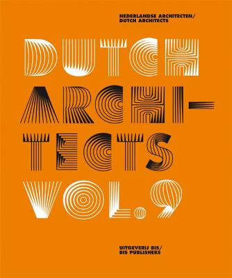 Dutch Architects: 9