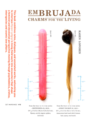 Karen Lofgren: emBRUJAda: Charms for the Living