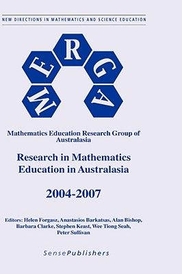 Research in Mathematics Education in Australasia 2004-2007 (New Directions in Mathematics and Science Education)