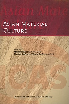 Asian Material Culture (ICAS Publications Edited Volumes)