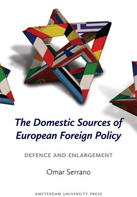 The Domestic Sources of European Foreign Policy: Defence and Enlargement