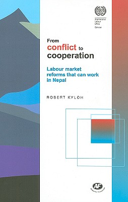 From Conflict to Cooperation: Labour Market Reforms that Can Work in Nepal