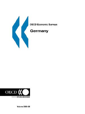 OECD Economic Surveys: Germany 2006