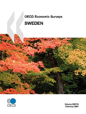 OECD Economic Surveys: Sweden 2007: Edition 2007