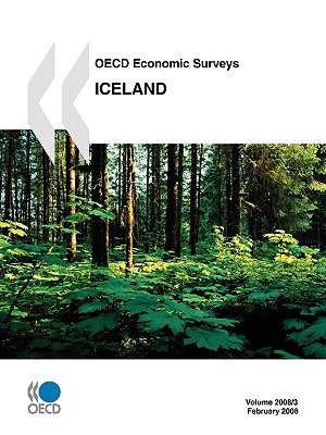 OECD Economic Surveys: Iceland 2008