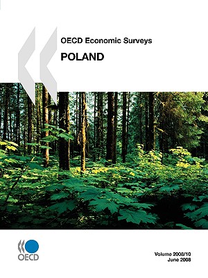 OECD Economic Surveys: Poland 2008