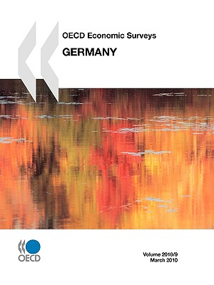 OECD Economic Surveys: Germany 2010: Edition 2010