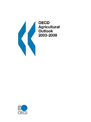 OECD-FAO Agricultural Outlook 2003: Edition 2003