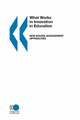New School Management Approaches (What Works in Innovation in Education)