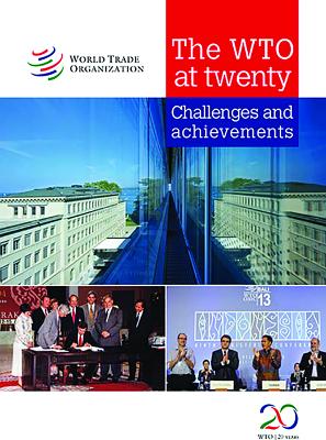 WTO At Twenty: Challenges And Achievements