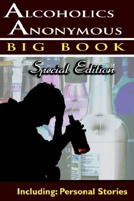 Image for Alcoholics Anonymous - Big Book Special Edition - Including: Personal Stories