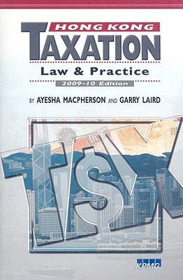 Hong Kong Taxation: Law and Practice
