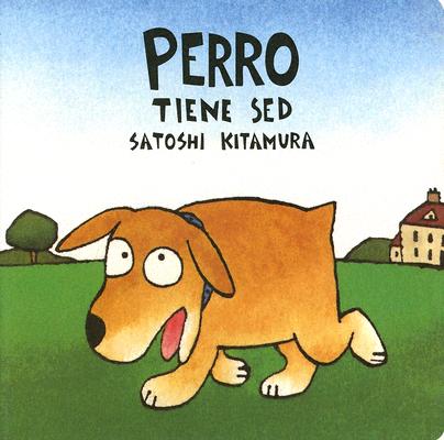 Image for Perro tiene sed Perro tiene sed