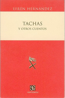 Image for Tachas y otros cuentos (Spanish Edition) Tachas y otros cuentos (Spanish Edition)