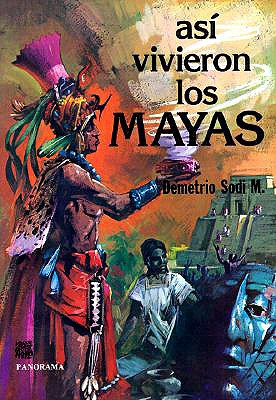 Image for As vivieron los mayas As vivieron los mayas