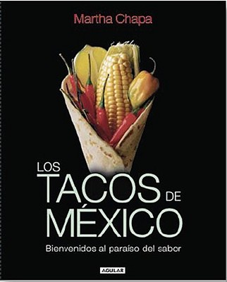 Los tacos de Mxico (Spanish Edition)