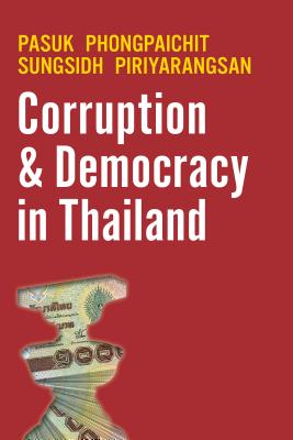 Image for Corruption and Democracy in Thailand Corruption and Democracy in Thailand