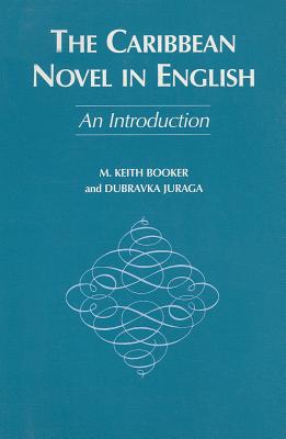 The Caribbean Novel in English: An Introduction