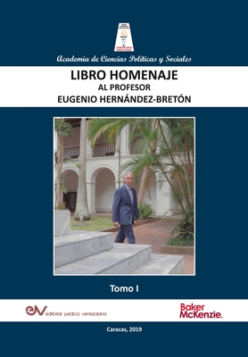 LIBRO HOMENAJE AL PROFESOR EUGENIO HERN NDEZ-BRETN, Tomo I/IV (Spanish Edition)