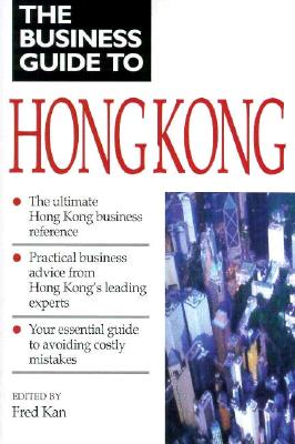 The Business Guide to Hong Kong