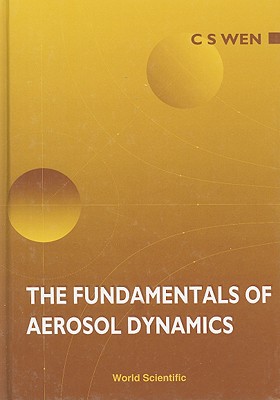 Fundamentals Of Aerosol Dynamics, The