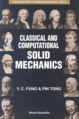Classical and Computational Solid Mechanics (Advanced Engineering Science)
