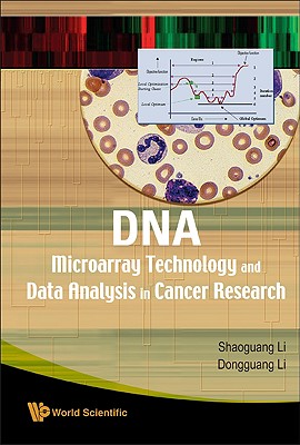 DNA MICROARRAY TECHNOLOGY AND DATA ANALYSIS IN CANCER RESEARCH
