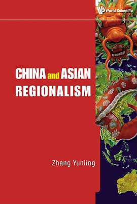China and Asian Regionalism