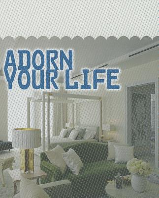 Adorn Your Life