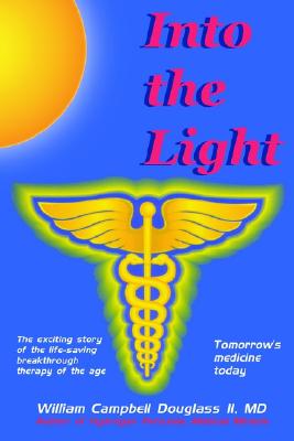 Into the Light: Tomorrow's Medicine Today