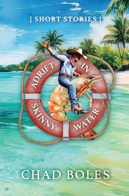 Adrift in Skinny Water