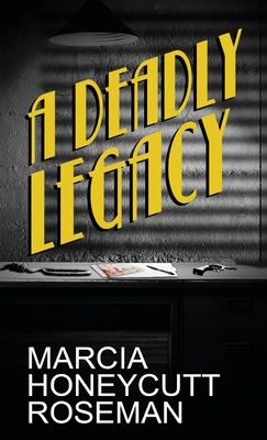 Deadly Legacy