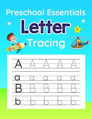 Preschool Essentials: Letter Tracing