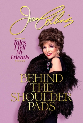 BEHIND THE SHOULDER PADS TALES I TELL MY FRIENDS