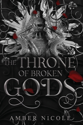 The Throne of Broken Gods (Gods & Monsters)