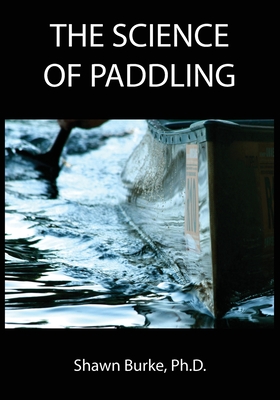 Science of Paddling (First Print)